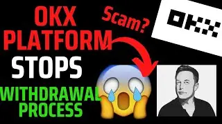 OKX STOPS WITHDRAWAL PROCESS!