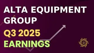 Alta Equipment Group Inc. ALTG Q3 2025: колл-конференция по итогам третьего квартала 2025 года