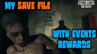 My save file with all the event rewards&mdash;Dying Light the Beast