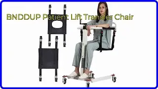 REVIEW (2025): BNDDUP Patient Lift Transfer Chair. ESSENTIAL details.