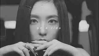 red velvet - on a ride (sped up + reverb)