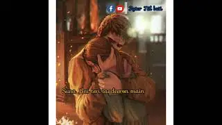 #sanak #hindisadstatus || Suna hain ter dil pe mera||New Hindi movie song || hindi new status video