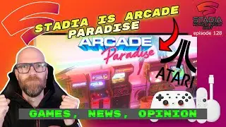 Stadia Pro, Atari Retro Zone and all Stadia news - Stadia Monday Night Chat 128