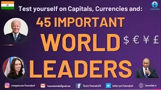 Top 45 World Leaders | Capitals, Currencies, Languages | Current Affairs | IIFT, XAT, CMAT, TISSNET