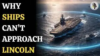 Why Ships Must Stay Five Miles Away From USS Abraham Lincoln | WION Podcast