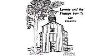 I Think I'll Read It Again - Lonnie and the Phillips Family - Our Favorites - 1987