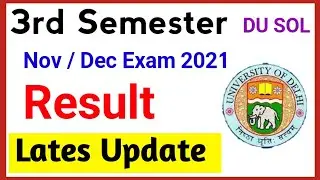Du SOL 3rd Semester Result Update | SOL Third Semester Result Nov/Dec Exam 2021 | College Updates