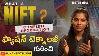 About NIFT Fashion Technology Course for Inter Students | fashion designing@JhansiVtelugu #nift