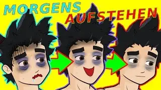 Morgens Aufstehen...
