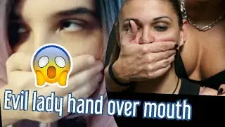 Evil lady hand over mouth