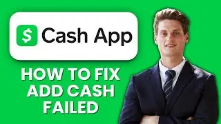 Cash App Add Cash Failed &mdash; Fix 💸 Restore Add Cash & Complete Transactions Instantly