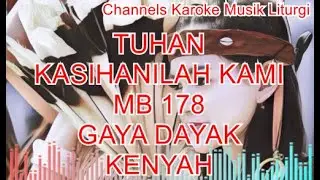 Tuhan Kasihanilah Kami - Instrumen Karoke MB 178 (Tuhan Kasihanilah Kami Regio Kalimantan)