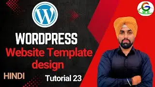 WordPress Website Template Design || Part 7 || Guri Web Developer || WordPress Tutorial in Hindi