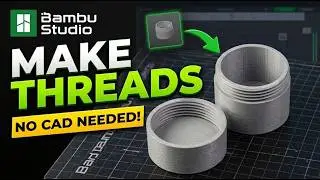 How to make thread in bambu lab