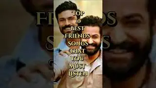 Top 10 Best Friends Songs That You Must Listen| #shorts #shortvideo #friends