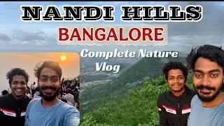 Nandi hills telugu vlog || Bangalore || Motovlogging || @NIKITH SHETTY
