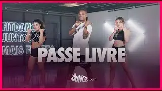 Passe Livre - Nilson Neto | FitDance (Coreografia)