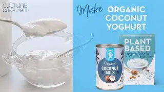 How to Make Coconut Yogurt