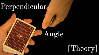 [Card Magic Theory] Perpendicular Angle
