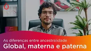 Ancestralidade Global, Materna e Paterna: entenda
