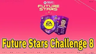 ارخص حل لتحدي نجوم المستقبل 8 في فيفا 23 |  Future Stars Challenge 8 SBC FIFA 23
