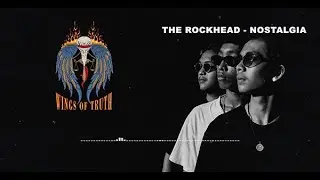 THE ROCKHEAD - NOSTALGIA (OFFICIAL LYRIC VIDEO)