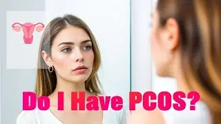 PCOS Explained: Symptoms, Causes, Treatment Options