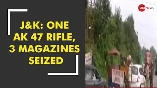 Jammu-Srinagar highway attack: One AK 47 rifle and 3 magazines seized from an intercepted truck