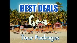 A complete guide to your favorite tourist destinations GOA  | North Goa Tour | South Goa Tour