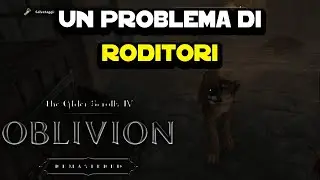 Soluzione missione Un problema di roditori su Oblivion Remastered