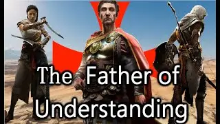 Who and WHAT is The Father of Understanding - Assassin's Creed Explained