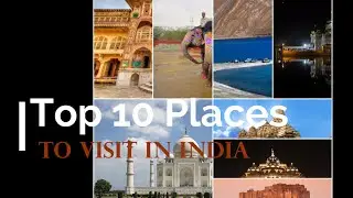 Top 10 Places to visit in India [HD] - TheBoxSet