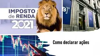 COMO DECLARAR A&Ccedil;&Otilde;ES IRPF 2021