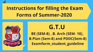 Instructions for filling the Exam Forms of Summer-2020 || GTU Circular || GTU Exam Related Circular