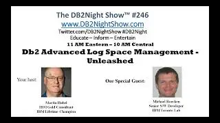 The #Db2Night Show 246: Db2 Advanced Log Space Management - Unleashed