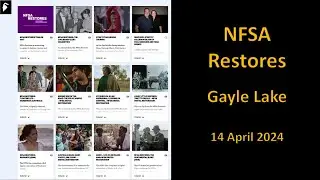 NFSA Restores: Gayle Lake (April 2024)