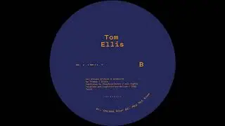 Tom Ellis - May Not Know [TEL53]