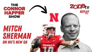 Mitch Sherman on Nebraska's New QB