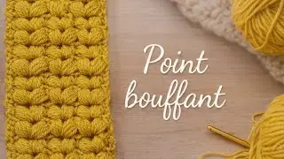 Point bouffant au crochet 🧶 fait main #crochet #crocheting #handmade #knitting #diy #tricot 