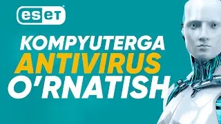 Kompyuterga antivirus ustanovka qilish (1-qism)