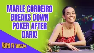 Run it Back with Marle Cordeiro | Poker After Dark