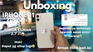 Review Iphone 11 esim wifi only tapi yg di kirim bisa allop | mungkin sellernya lagi ngantuk 😂