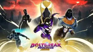 BoltBreak 2 Prologue
