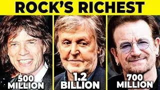 Top 10 Richest Rock Stars With Insane Net Worths