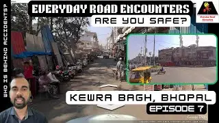 Kewra Bagh Exposed: Urban Safety Risks in Bhopal Episode-7