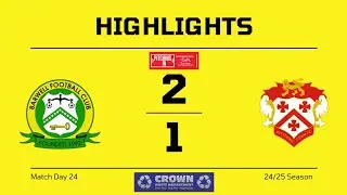 Match Day 24 | Barwell v Kettering Town (H) | SFL Premier Central | 24/25 Season