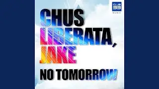 No Tomorrow (Extended)