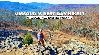 Missouri's Best Day Hike: Mina Sauk Falls to Devils Toll Gate at Taum Sauk