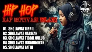 SHOLAWAT JIBRIL | RAP MOTIVASI ISLAMI | Bangkitkan semangatmu