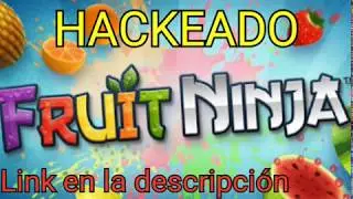 FRUIT NINJA HACKEADO MEDIAFIRE 2020